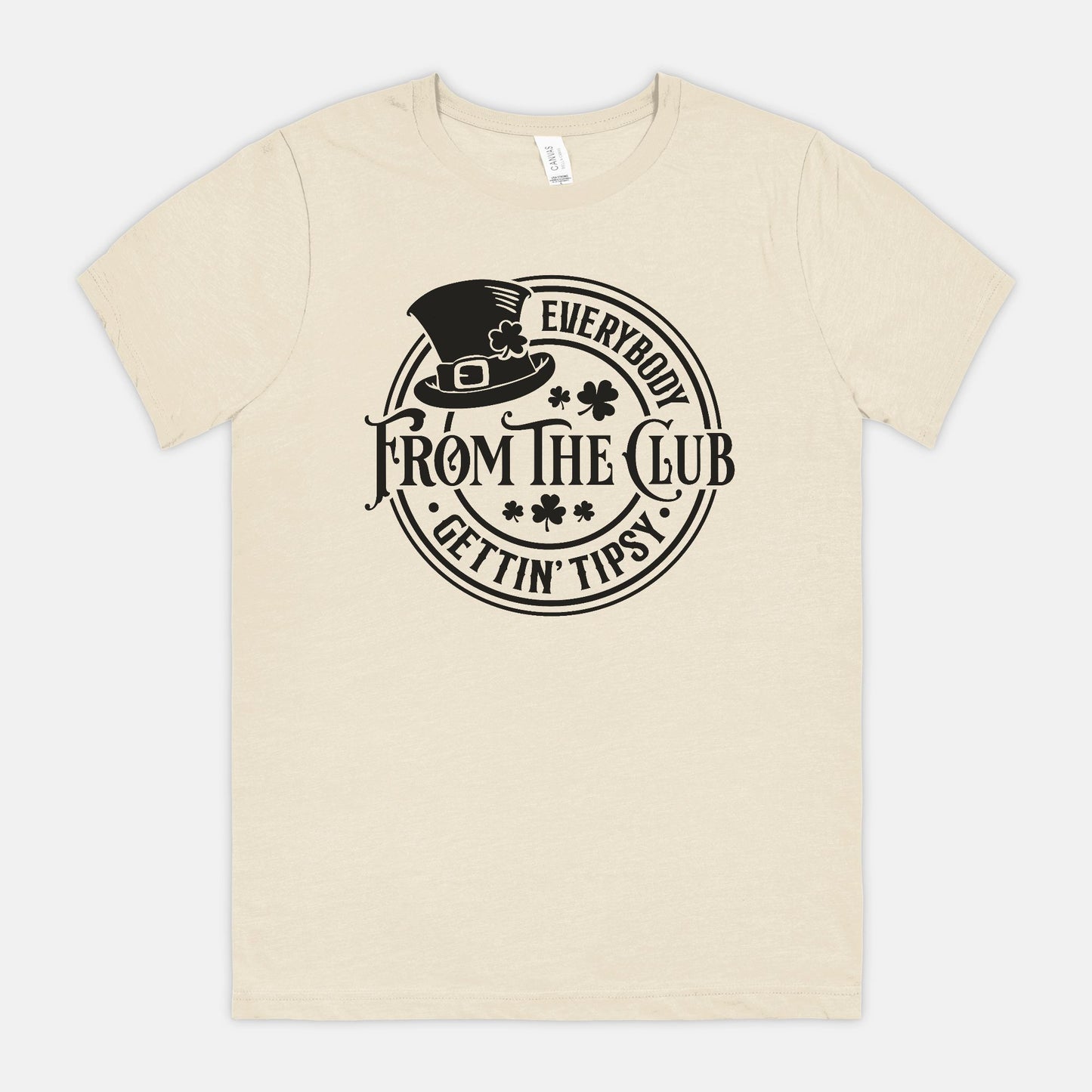 Everybody from the Club Bella Canvas Unisex Tee 3001CVC
