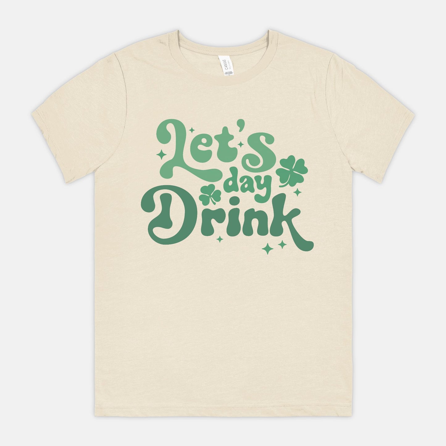 Let's Day Drink Bella Canvas Unisex Tee 3001CVC