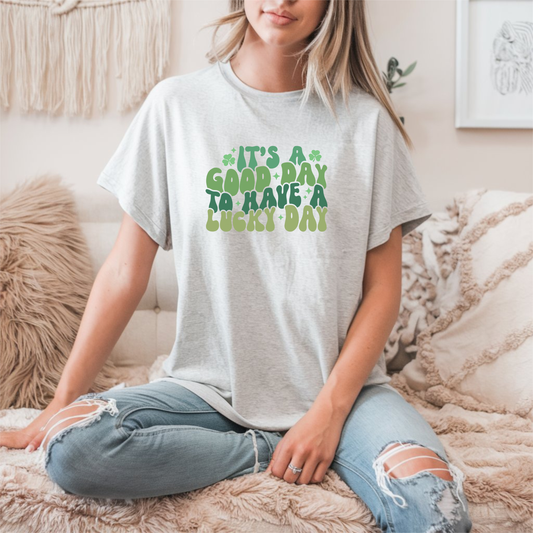 It's a Good Day to have a Lucky Day Bella Canvas Unisex Tee 3001CVC