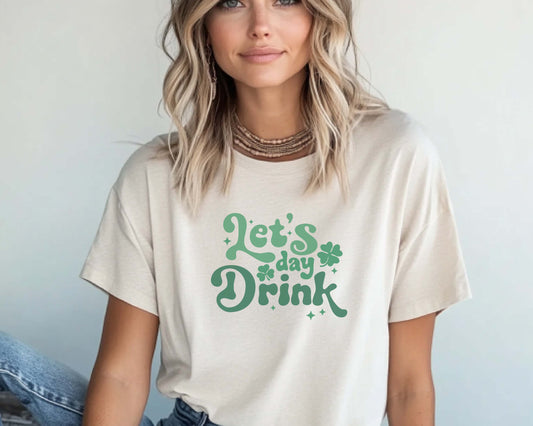 Let's Day Drink Bella Canvas Unisex Tee 3001CVC